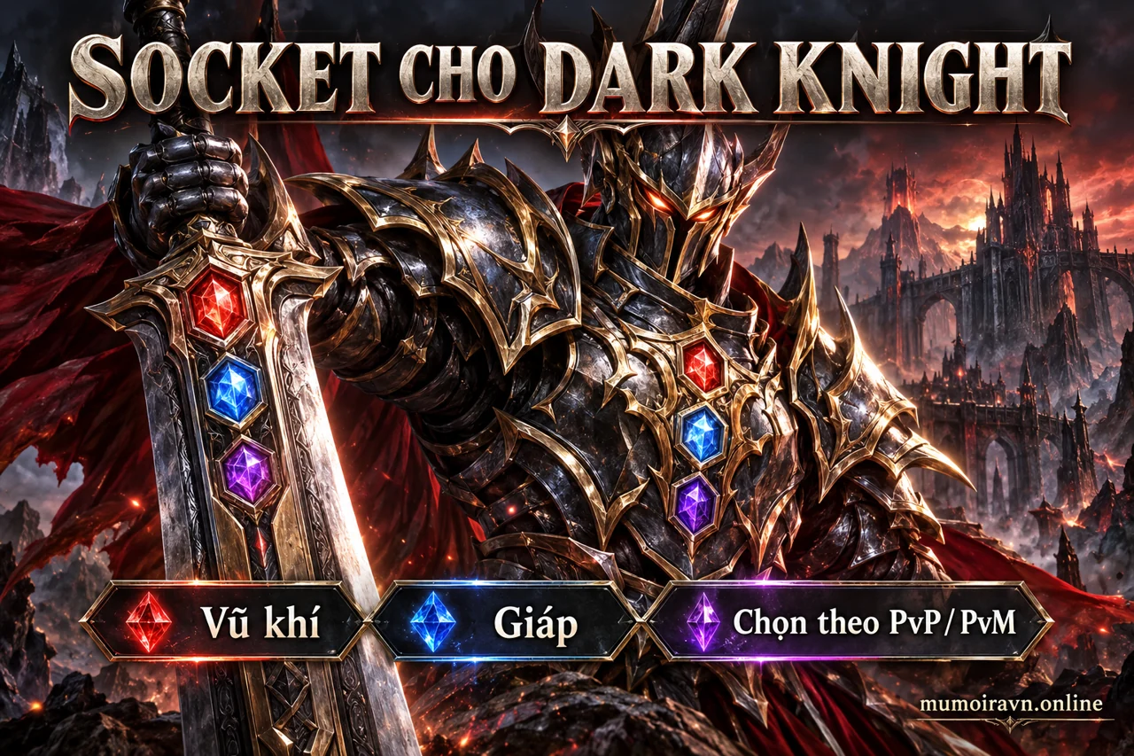 Minh họa Socket cho Dark Knight: cách xây bộ đồ có mục tiêu